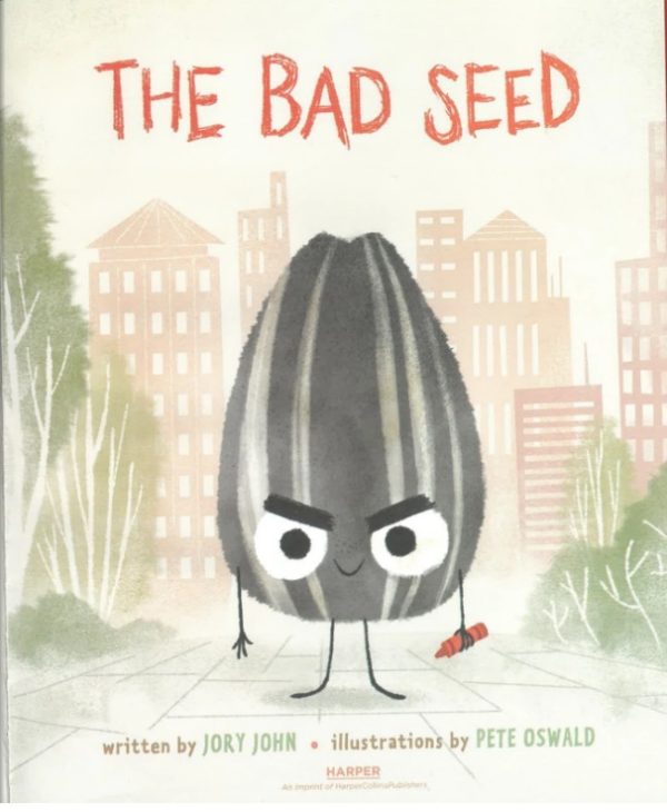 the bad seed-by jory john